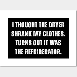 Refrigerator - Funny weight quote Posters and Art